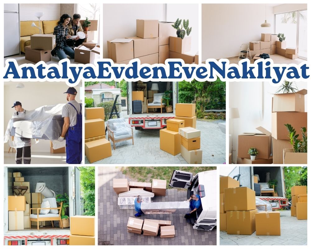 Antalya Çelebi Evden Eve Nakliye